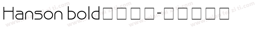 Hanson bold字体下载字体转换